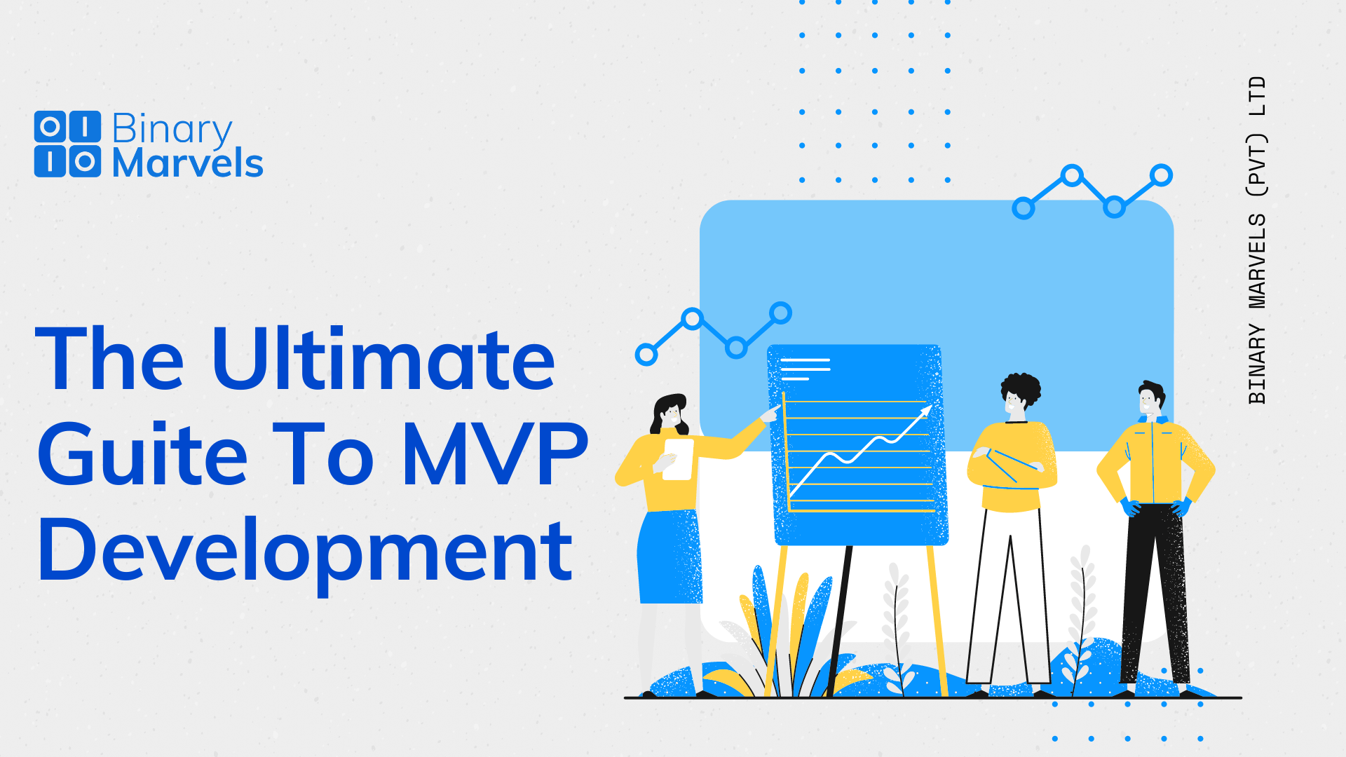 The Ultimate Guide To MVP Development