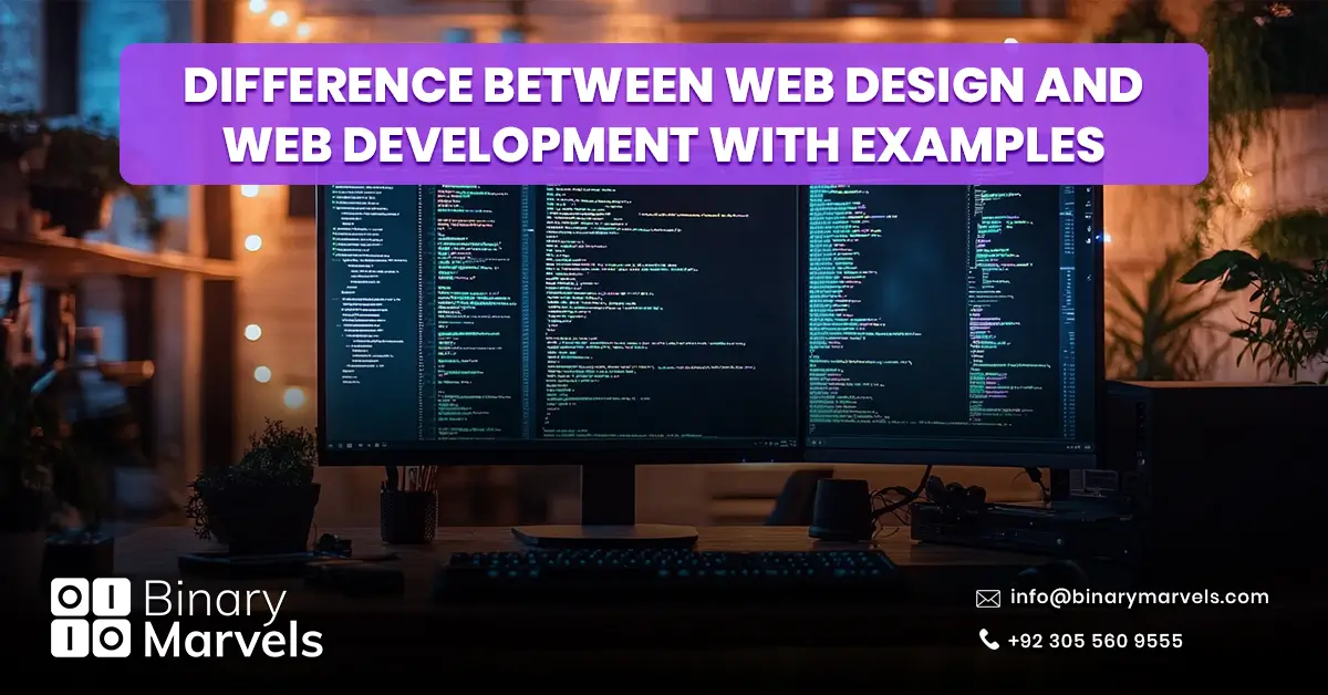 Difference Between Web Design and Web Development with Examples