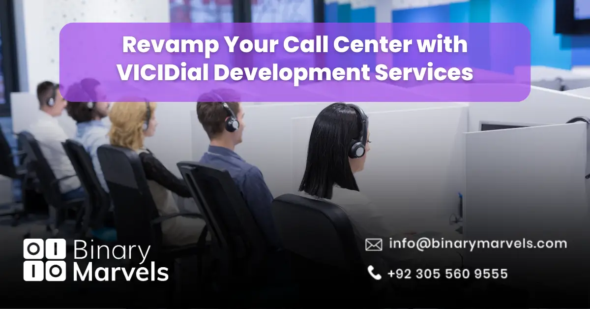 Revamp Your Call Center with VICIDial Development Services