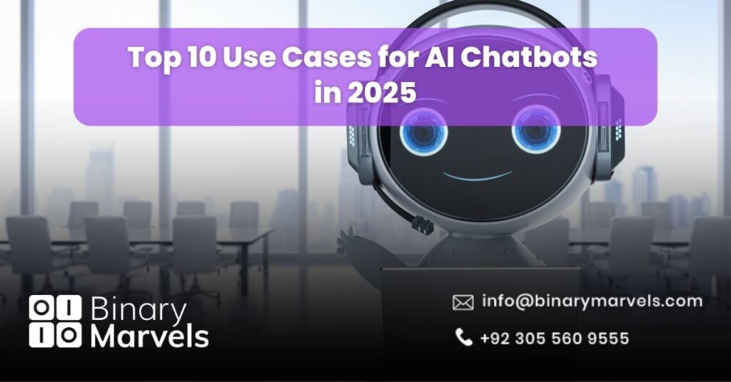 10 Powerful Use Cases for AI Chatbots in 2025 | Binary Marvels