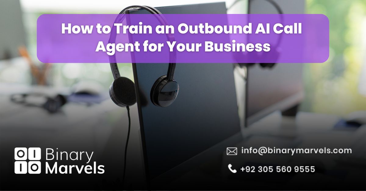 How to Train an Outbound AI Call Agent for Your Business