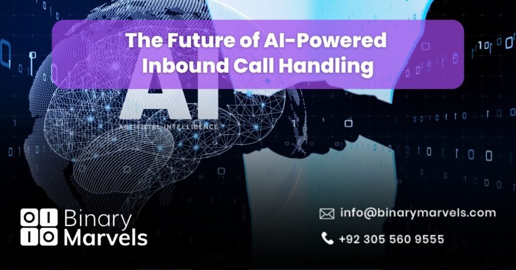 The Future of AI-Powered Inbound Call Handling in 2025