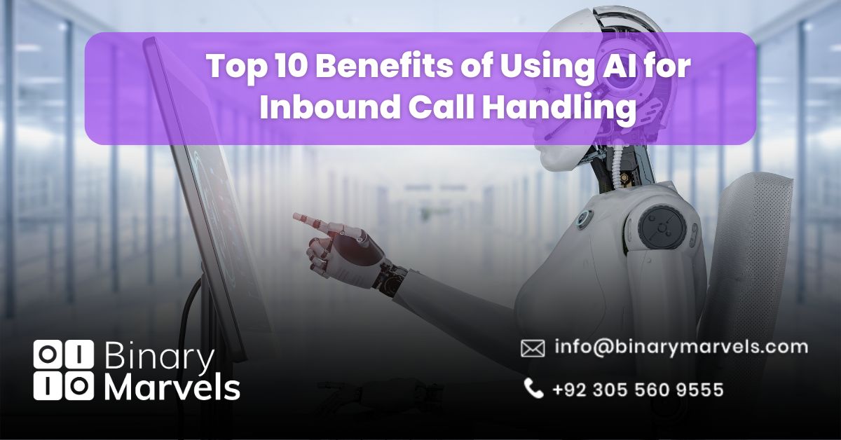 Top 10 Benefits of Using AI for Inbound Call Handling