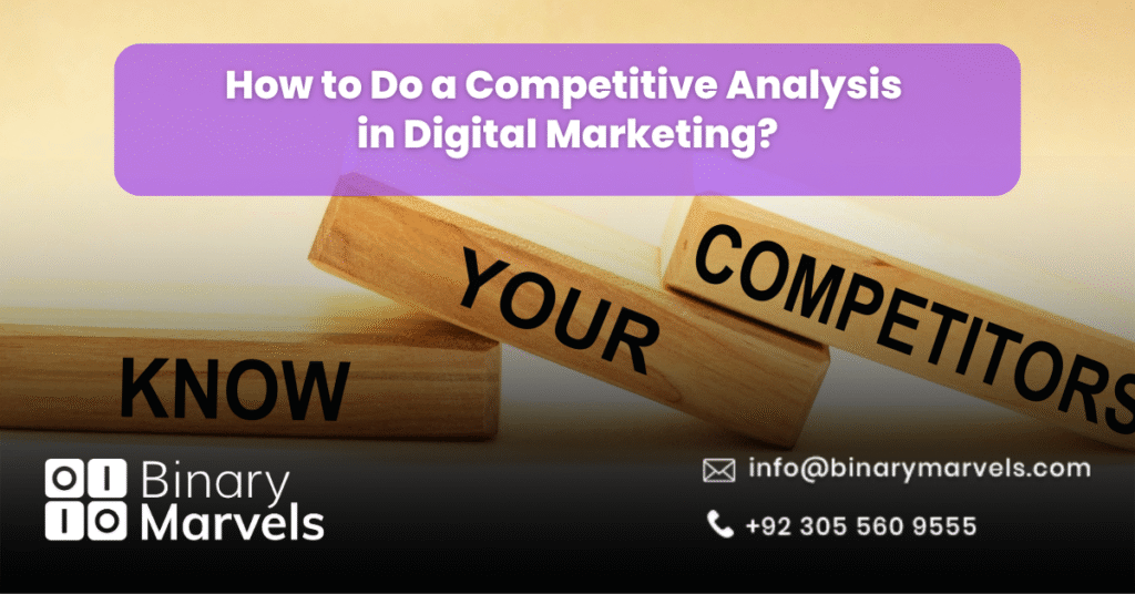 How to Do a Competitive Analysis in Digital Marketing?