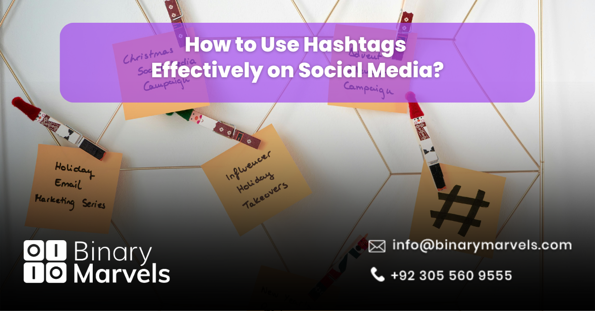 How to Use Hashtags Effectively on Social Media