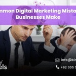 Common Digital Marketing Mistakes Businesses Make
