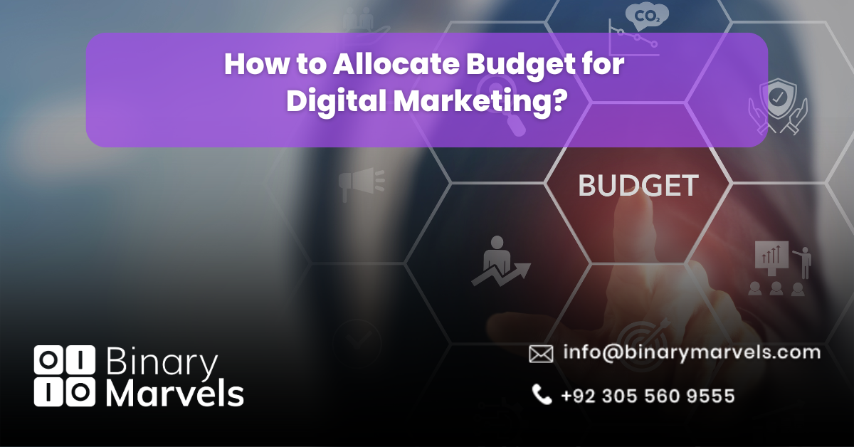 How to Allocate Budget for Digital Marketing