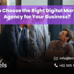 How to Choose the Right Digital Marketing Agency for Your Business