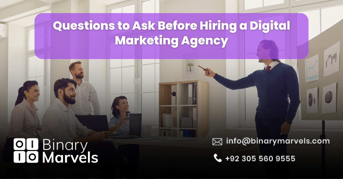 Questions to Ask Before Hiring a Digital Marketing Agency