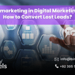 Remarketing in Digital Marketing_ How to Convert Lost Leads