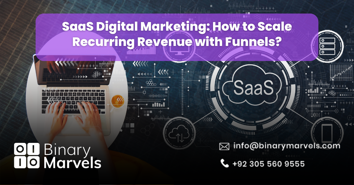 SaaS Digital Marketing_ How to Scale Recurring Revenue with Funnels