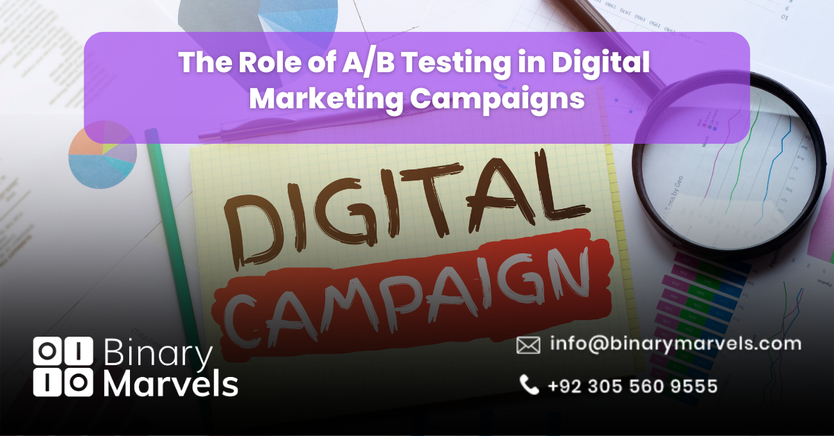 The Role of A/B Testing in Digital Marketing Campaigns