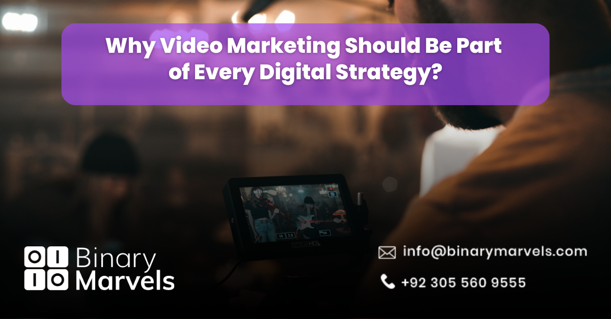Why Video Marketing Should Be Part of Every Digital Strategy