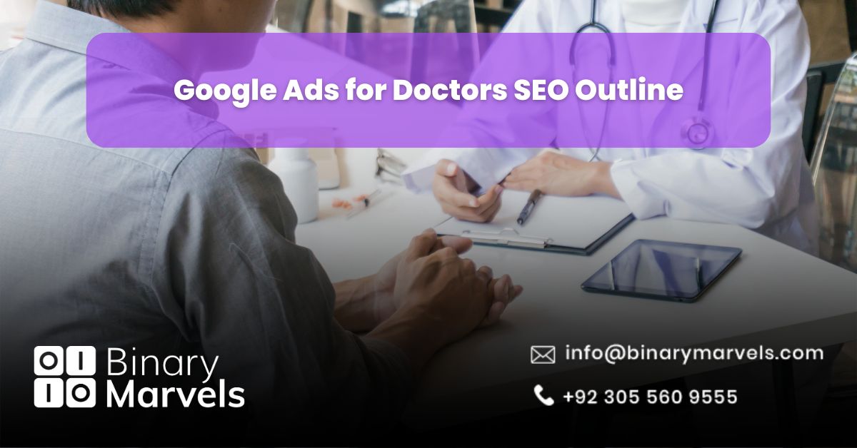 Google Ads for Doctors SEO Outline