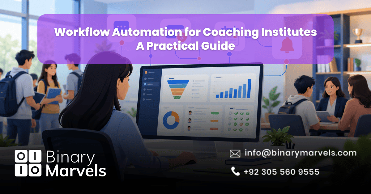 Workflow Automation for Coaching Institutes